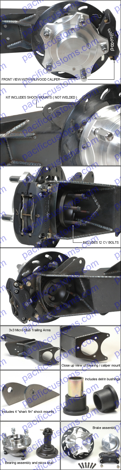 MICRO STUB TRAILING ARM KIT WITH 3x3 ARMS, DISC BRAKES, 4 PISTON WILWOOD CALIPERS, & DELRIN BUSHIGNS