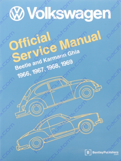 BENTLEY SERVICE MANUAL FOR BUGS OR GHIAS 1966 TO 1969