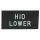 Dash Or Switch Self Adhesive I.D. Label For Hid Lower Lights Measures 9/16 Tall And 1-1/8 Wide